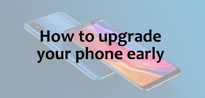 How to upgrade early